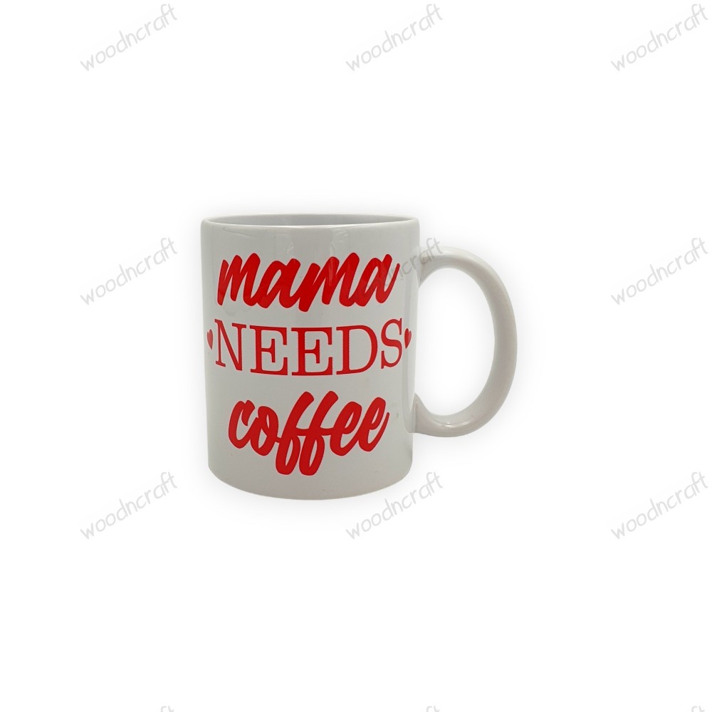 Κούπα - Mama needs coffee